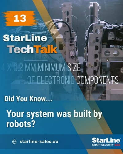 Every StarLine system is assembled by robots on fully automated production lines, from circuit board printing to cabl...